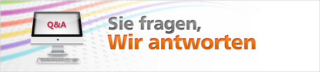 Sie fragen, wir antworten