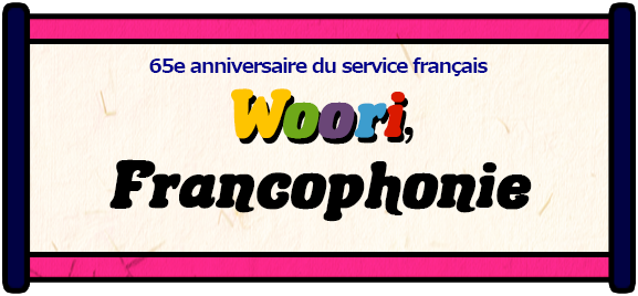 Woori, Francophonie
